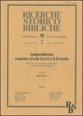 Antipaolinismo: reazioni a Paolo tra il I e il II secolo. Atti del 2º Convegno nazionale di studi neotestamentari (Bressanone, 10-12 settembre 1987)