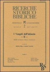 I vangeli dell'infanzia. Atti della 31ª Settimana biblica nazionale (Roma, 10-14 settembre 1990). 2.