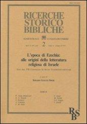 L'epoca di Ezechia: alle origini della letteratura religiosa di Israele. Atti del 7º Convegno di studi veterotestamentari (Perugia, 9-11 settembre 1991)