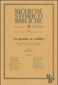 La giustizia in conflitto. 36ª settimana biblica nazionale (Roma, 11-15 settembre 2000)