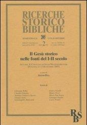 Il Gesù storico nelle fonti del I-II secolo (Il). Atti del X Convegno studi neotestamentari (Foligno, 11-13 Settembre 2003). 2.