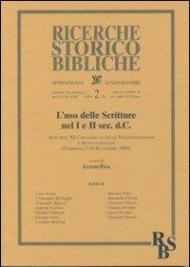 L' so delle Scritture nel I e II sec. d. C. Atti dell'XI Convegno di Studi Neotestamentari e Anticocristiani (Ciampino 2005). Vol. 2