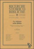 La violenza nella Bibbia. 39ª Settimana biblica nazionale (Roma, 11-15 settembre 2006)