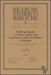 Scritti qumranici e scritture autorevoli: la gestazione del testo biblico a Qumran. Atti del XVI Convegno di Veterotestamentari (Ariccia, 7-9 settembre 2009)