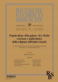 Ricerche storico-bibliche (2019). Vol. 1: Popolo di un «Dio geloso» (Es 34,14): coerenze e ambivalenze della religione dell'antico Israele.