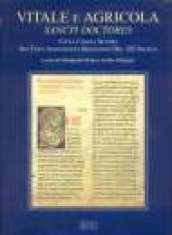 Vitale e Agricola. Sancti doctores. Città, Chiesa, studio nei testi agiografici bolognesi del XII secolo