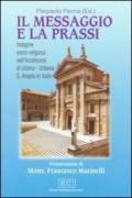 Il messaggio e la prassi. Indagine socio-religiosa nell'Arcidiocesi di Urbino - Urbania - S. Angelo in Vado