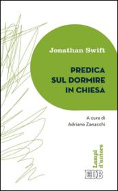 Predica sul dormire in chiesa: A cura di Adriano Zanacchi. E-book. Formato EPUB