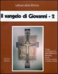 Il Vangelo di Giovanni. Audiolibro. Cinque cassette. 2.