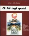 Gli atti degli Apostoli. Audiolibro. Cinque cassette