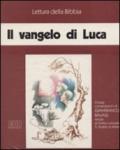 Il Vangelo di Luca. Cinque audiocassette. Audiolibro