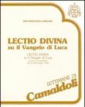 Lectio divina su il Vangelo di Luca (Camaldoli, 2-8 luglio 1989). Audiolibro. Cinque cassette. 1.