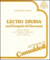 Lectio divina su il Vangelo di Giovanni. Audiolibro. Cinque cassette. 2.