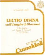 Lectio divina su il Vangelo di Giovanni. Audiolibro. Cinque cassette. 3.