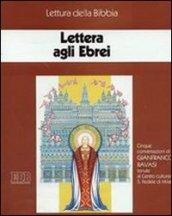 Lettera agli ebrei. Ciclo di Conferenze (Milano, Centro culturale S. Fedele, 1995). Audiolibro. Cinque cassette