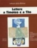 Lettere a Timoteo e a Tito. Ciclo di Conferenze (Milano, Centro culturale S. Fedele, 1996). Cinque audiocassette. Audiolibro