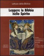 Leggere la Bibbia nello Spirito. Ciclo di Conferenze (Milano, Centro culturale S. Fedele, 1998). Audiolibro. Quattro cassette