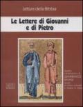 Le lettere di Giovanni e di Pietro. Audiolibro. Con quattro audiocassette