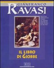 Libro di Giobbe (Il). Ciclo di conferenze tenute al Centro culturale S. Fedele di Milano