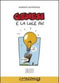 Genesi. E la luce fu. Ediz. illustrata