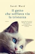 Il gatto che soffiava via la tristezza