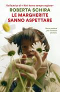 Le margherite sanno aspettare