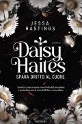 Daisy Haites. Spara dritto al cuore