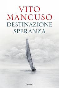 Destinazione speranza