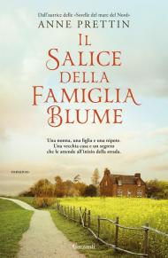 Il salice della famiglia Blume