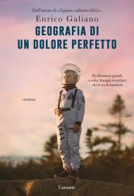 Geografia di un dolore perfetto