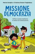 Missione democrazia. Sofia e Leone mettono in salvo la Costituzione