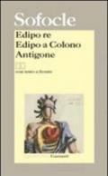 Edipo re – Edipo a Colono – Antigone