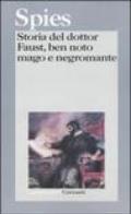 Storia del dottor Faust, ben noto mago e negromante