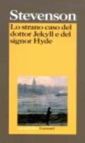 Lo strano caso del dottor Jekyll e del signor Hyde