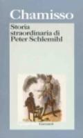 Storia straordinaria di Peter Schlemihl e altri scritti sul «doppio» e sul «male»