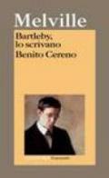 Bartleby, lo scrivano-Benito Cereno