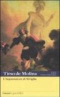 L'ingannatore di Siviglia. Testo spagnolo a fronte