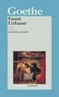 Faust-Urfaust. Testo tedesco a fronte
