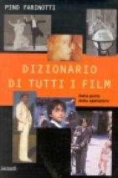 Dizionario di tutti i film. Dalla parte dello spettatore