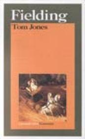 Tom Jones. Storia di un trovatello (2 vol.)