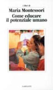 Come educare il potenziale umano