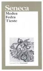 Medea-Fedra-Tieste