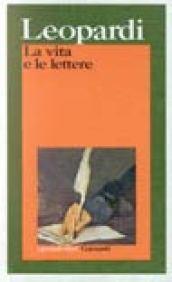 La vita e le lettere