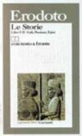 Le storie. Libri 1º-2º: Lidi, Persiani, Egizi. Testo greco a fronte