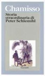 Storia straordinaria di Peter Schlemihl e altri scritti sul «doppio» e sul «male»