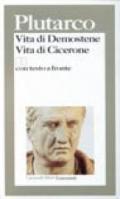 Vita di Demostene-Vita di Cicerone. Testo greco a fronte