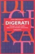 Digerati. Dialoghi con gli artefici della nuova frontiera elettronica