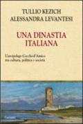 Una dinastia italiana. L'arcipelago Cecchi - D'Amico tra cultura, politica e società