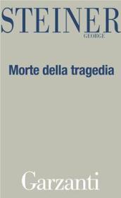 La morte della tragedia