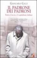 Il padrone dei padroni. Enrico Cuccia e il capitalismo italiano